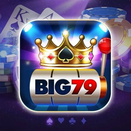 Big79 Club – Nổ hũ to với phiên bản mới nhất